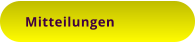 Mitteilungen